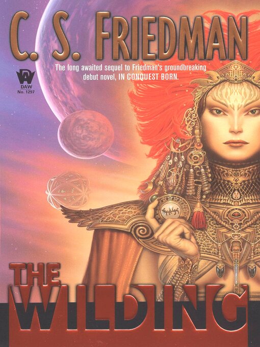 Title details for The Wilding by C.S. Friedman - Available